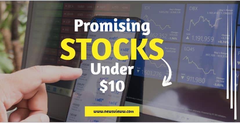 promising stocks under $10